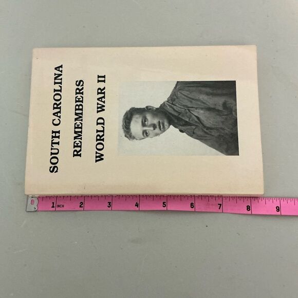 South Carolina Remembers World War II Book - Picture 3 of 8